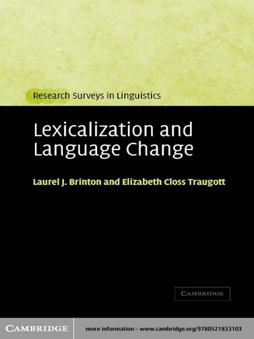 Title details for Lexicalization and Language Change by Laurel J. Brinton - Available